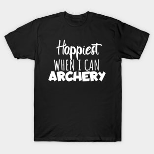 Happyiest when i can archery T-Shirt